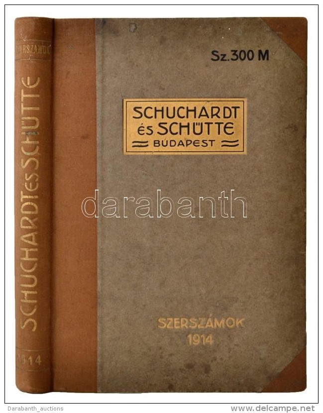 1914 Schuchardt és Schütte Szerszámkatalógus. 432 P. Kiadói... - Non Classificati