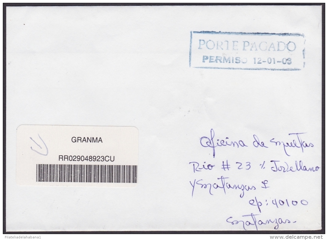 2004-H-15 CUBA 2004 POST PAID. PORTE PAGADO. FRANQUICIA DE MULTAS. GRANMA. - Briefe U. Dokumente