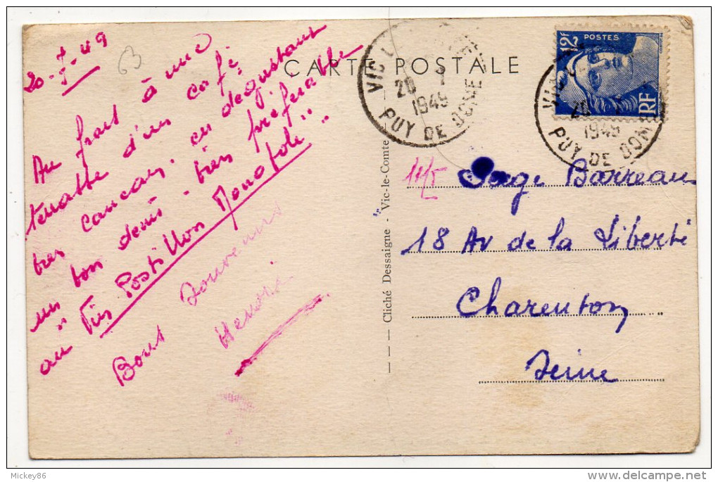 VIC LE COMTE-Pont De Longue-1949--Papeteries De La Banque De France Cliché Dessaigne--carte Colorisée - Vic Le Comte