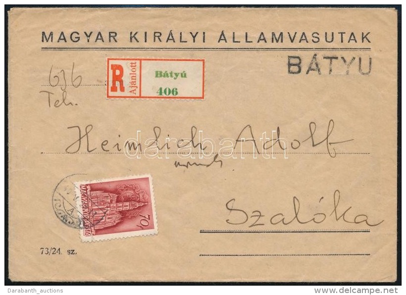 1940 Ajánlott Levél BÁTYU Vasúti Bélyegzéssel / Registered Cover - Otros & Sin Clasificación