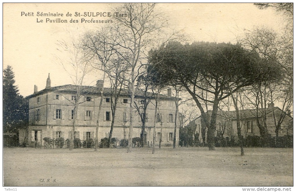 Tarn - Saint Sulpice - Petit Séminaire - Pavillon Des Professeurs - Saint Sulpice