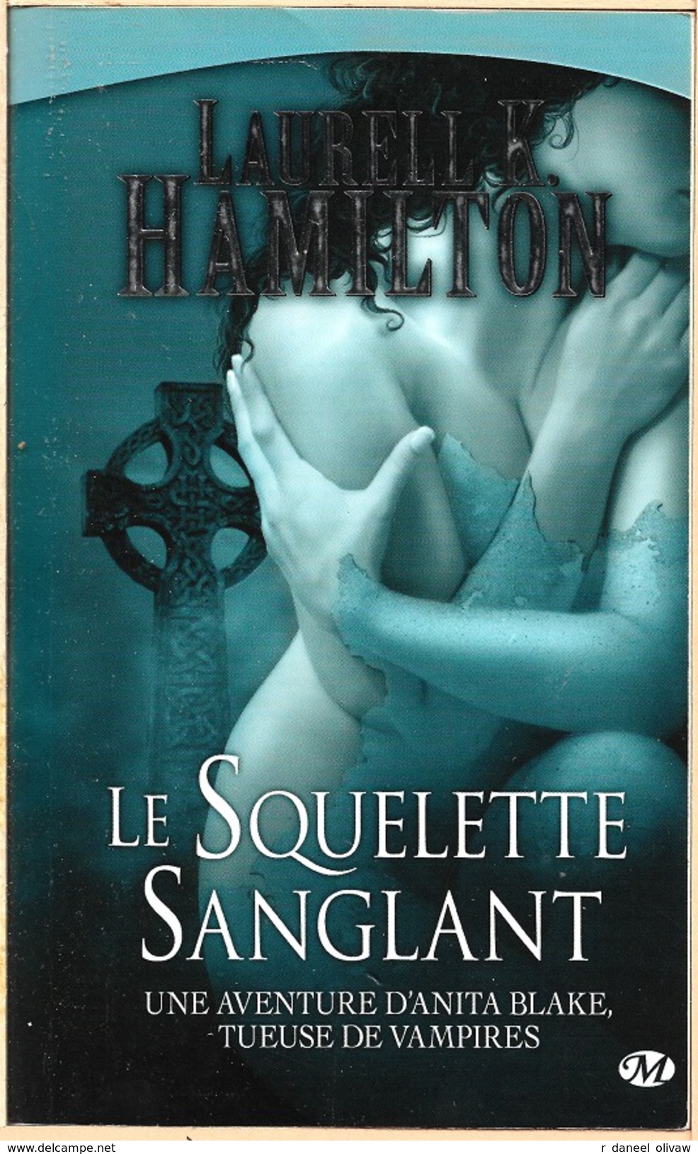 Milady, Bit-Lit Poche - HAMILTON, Laurell K. - Le Squelette Sanglant (TBE+) - Bragelonne