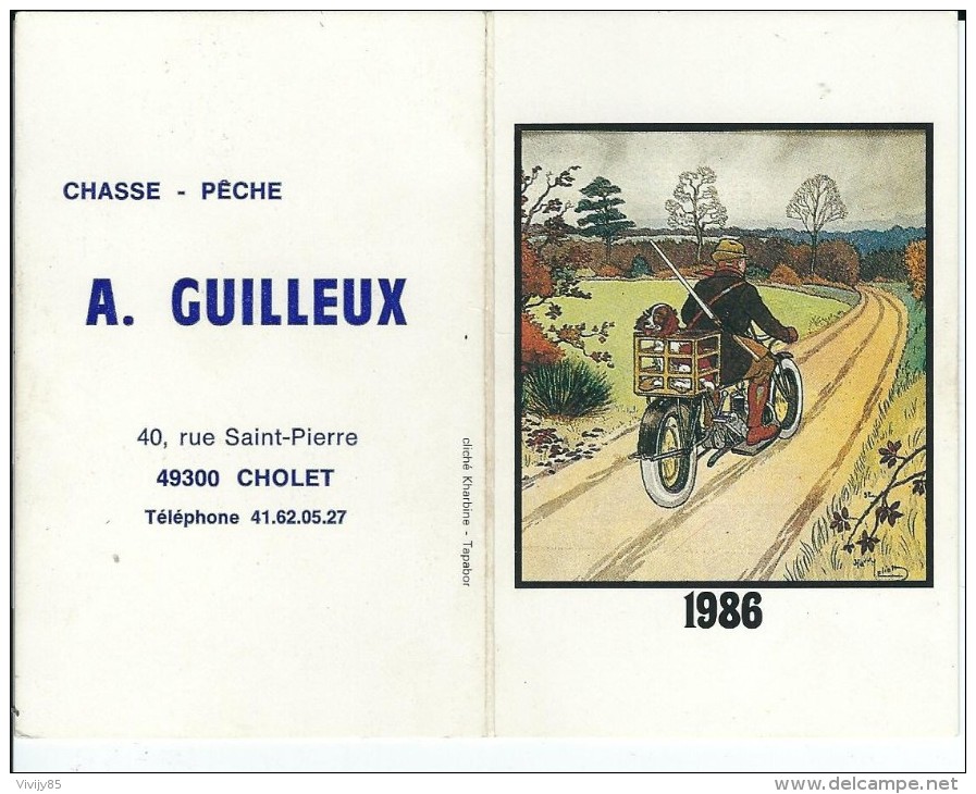 49 - CHOLET - Petit Calendrier De A.Guilleux Chasse Pêche Rue St Pierre - Grossformat : 1981-90