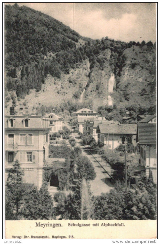 MEYRINGEN ... SCHULGASSE MIT ALPBACHFALL - Meyrin