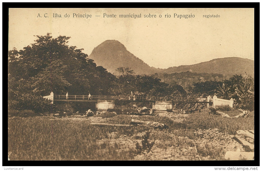 SÃO TOMÉ E PRÍNCIPE- A.C. Ilha Do Principe -Ponte Municipal Sobre O Rio Papagaio.  Carte Postale - Sao Tome Et Principe