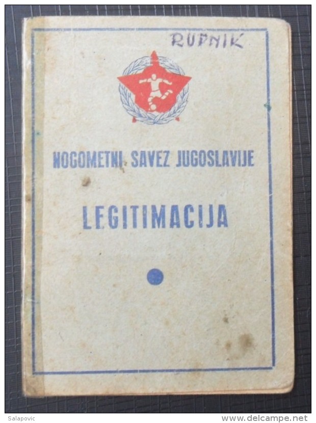 NOGOMETNI SAVEZ JUGOSLAVIJE LEGITIMACIJA FRANJO RUPNIK, IDENTITY CARD - Otros & Sin Clasificación