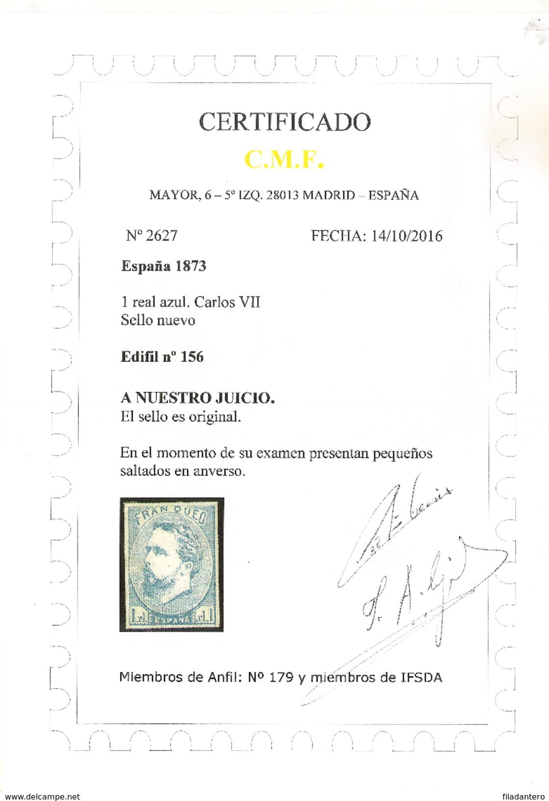 Edifil  156 (*)   1 Real Azul   Carlos VII  1873    CERTIFICADO AUTENTICIDAD   NL1177 - Unused Stamps