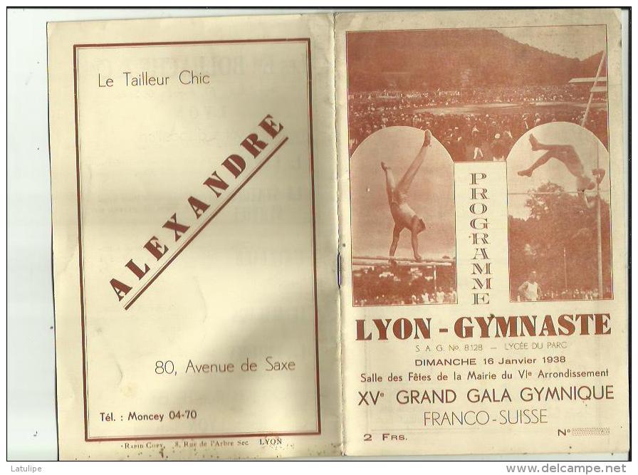 PROGRAMME _LYON _GYMNASTE  S A G _XVe Grand Gala Gymnique FRANCO_SUISSE _Le 16 Janvier 1938 A LYON 69 - Gymnastiek