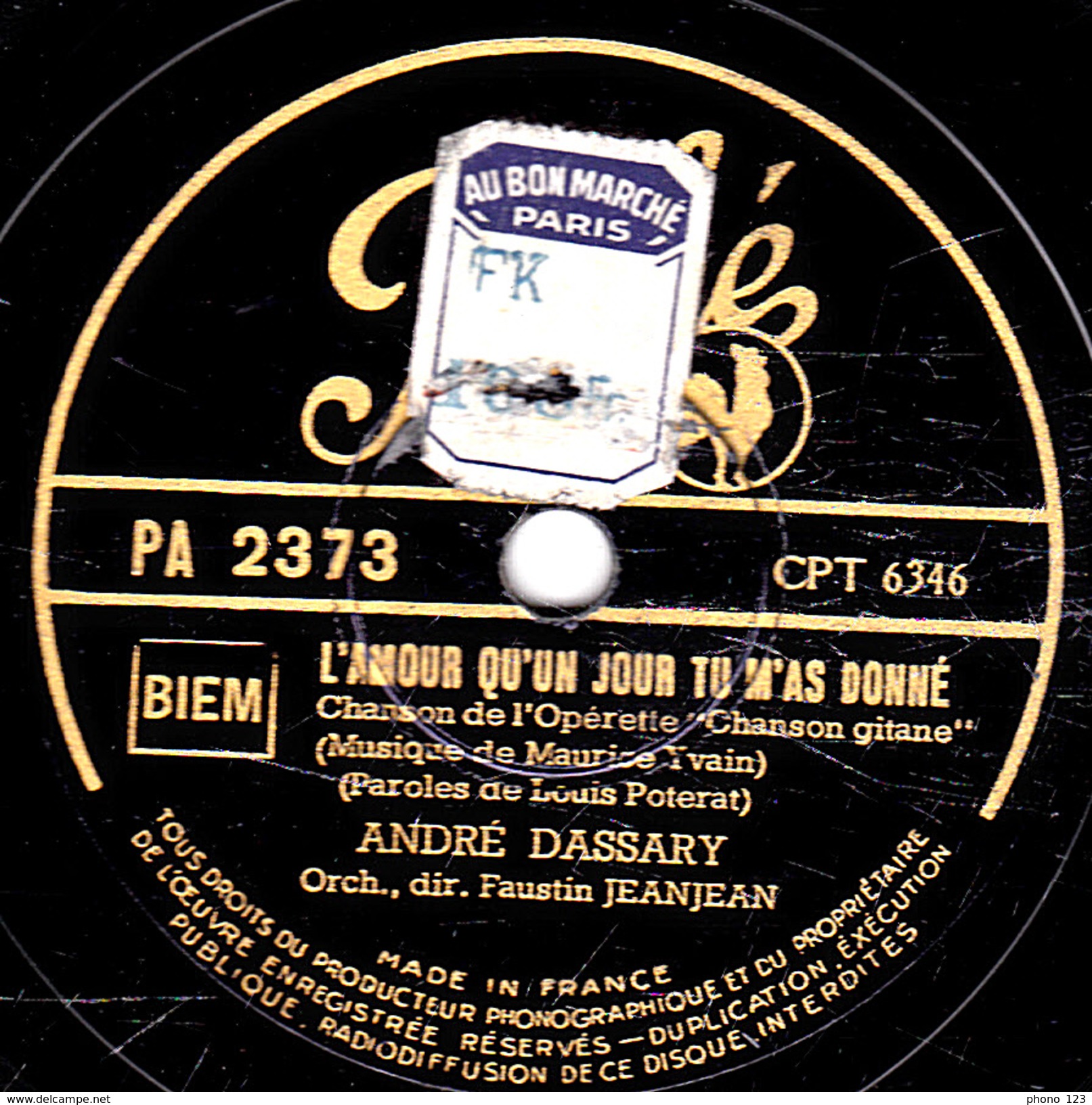 78 T. - 25 Cm - état  B -  ANDRE DASSARY - L'AMOUR QU'UN JOUR TU M'A DONNE - ENCHANTEMENT D'UN SOIR D'ETE - 78 T - Disques Pour Gramophone