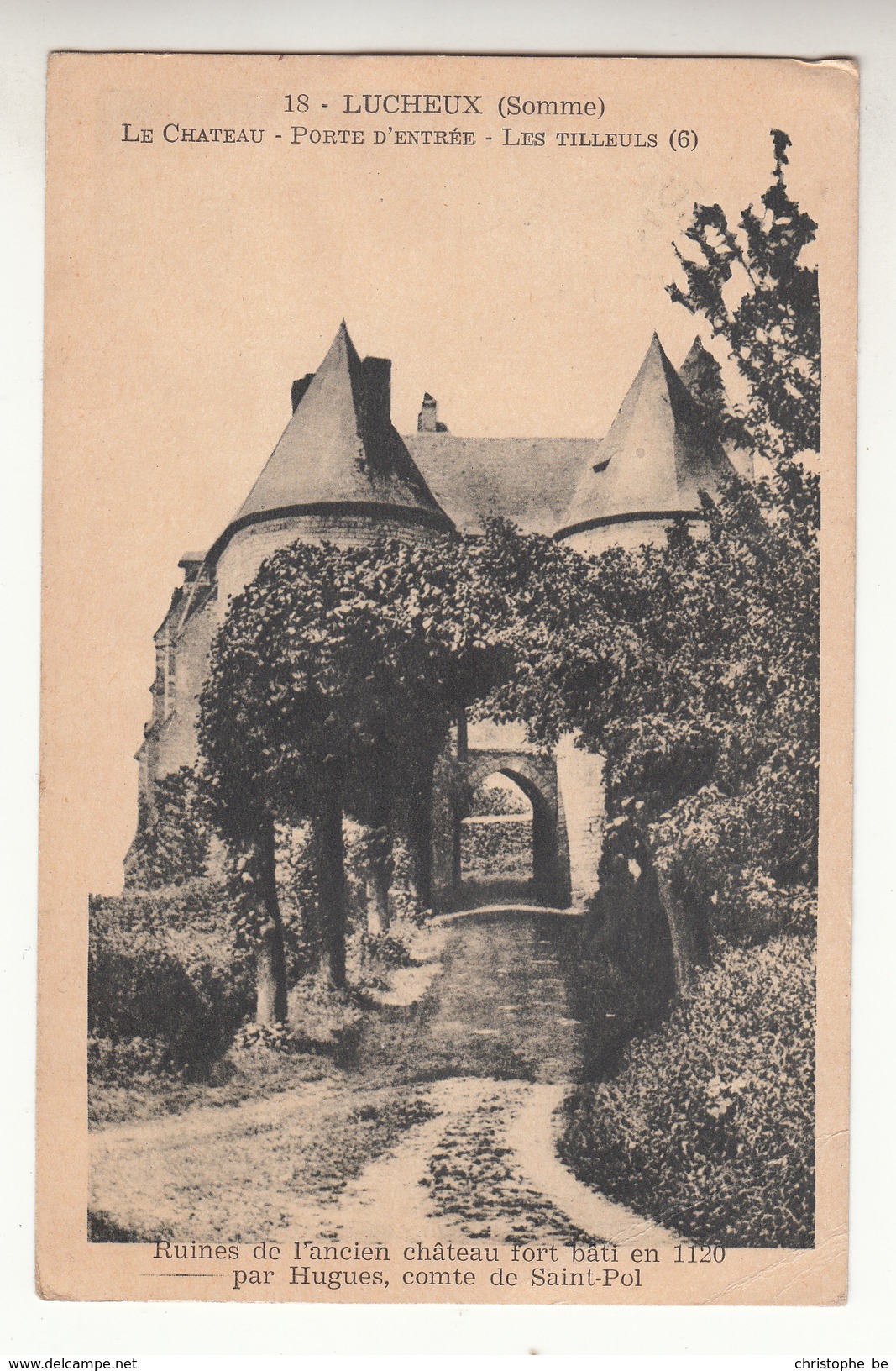 CPA Lucheux, Le Château, Porte D'entrée, Les Tilleuls (pk31399) - Lucheux