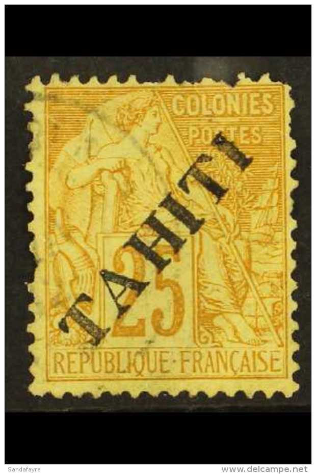 TAHITI 1893 25c Yellow Bistre, Ovptd, Yv 14, Used. Missing Perfs And Creased , Cat Yv &euro;9000 (&pound;6500).... - Other & Unclassified