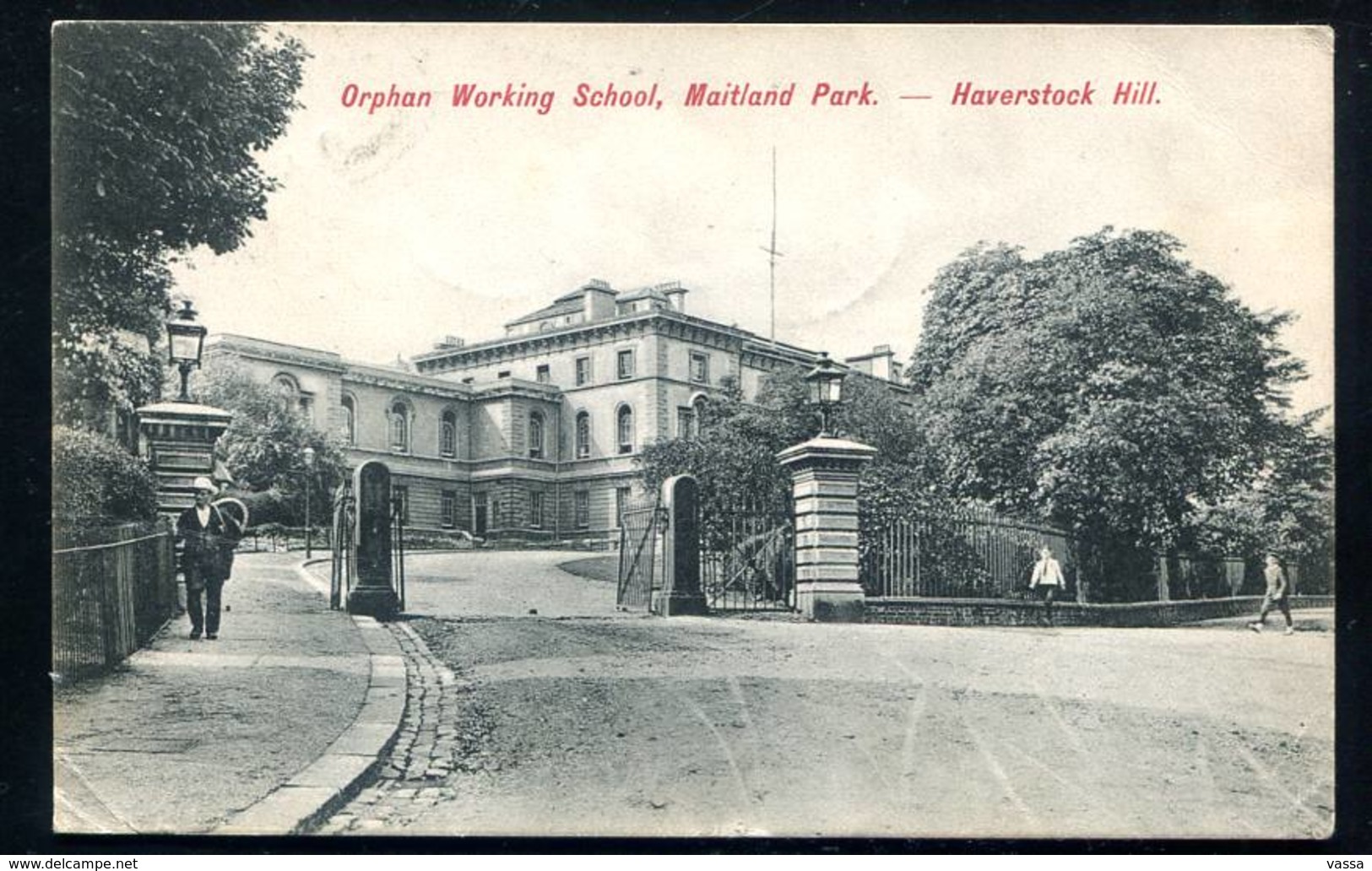 Orphan Working School , Maitland Park - Haverstock Hill - Stamp KEVII Cancelled KENTISH TOWN 1909. LONDON.Jens - Middlesex