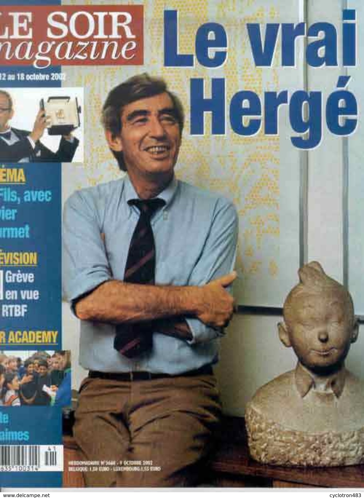 Le Soir Magazine N° 3668 Le Vrai Hergé - Hergé