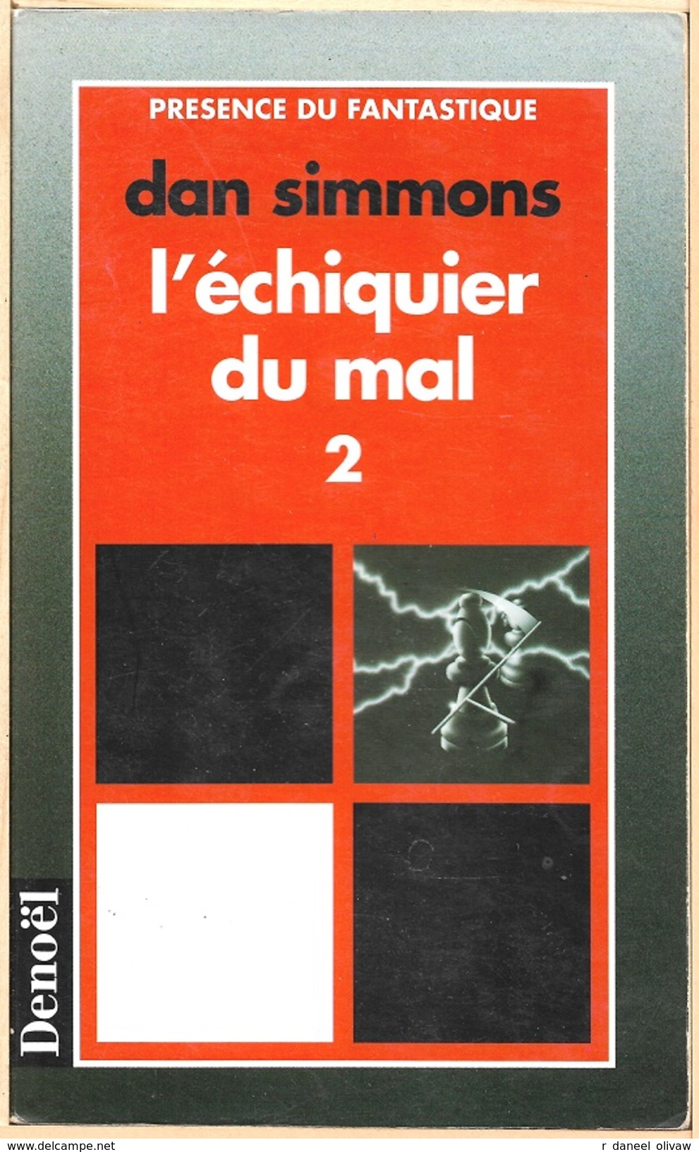 Prés. Fant. 43 - SIMMONS, Dan - L'Echiquier Du Mal, T. 2 (BE+) - Présence Du Futur