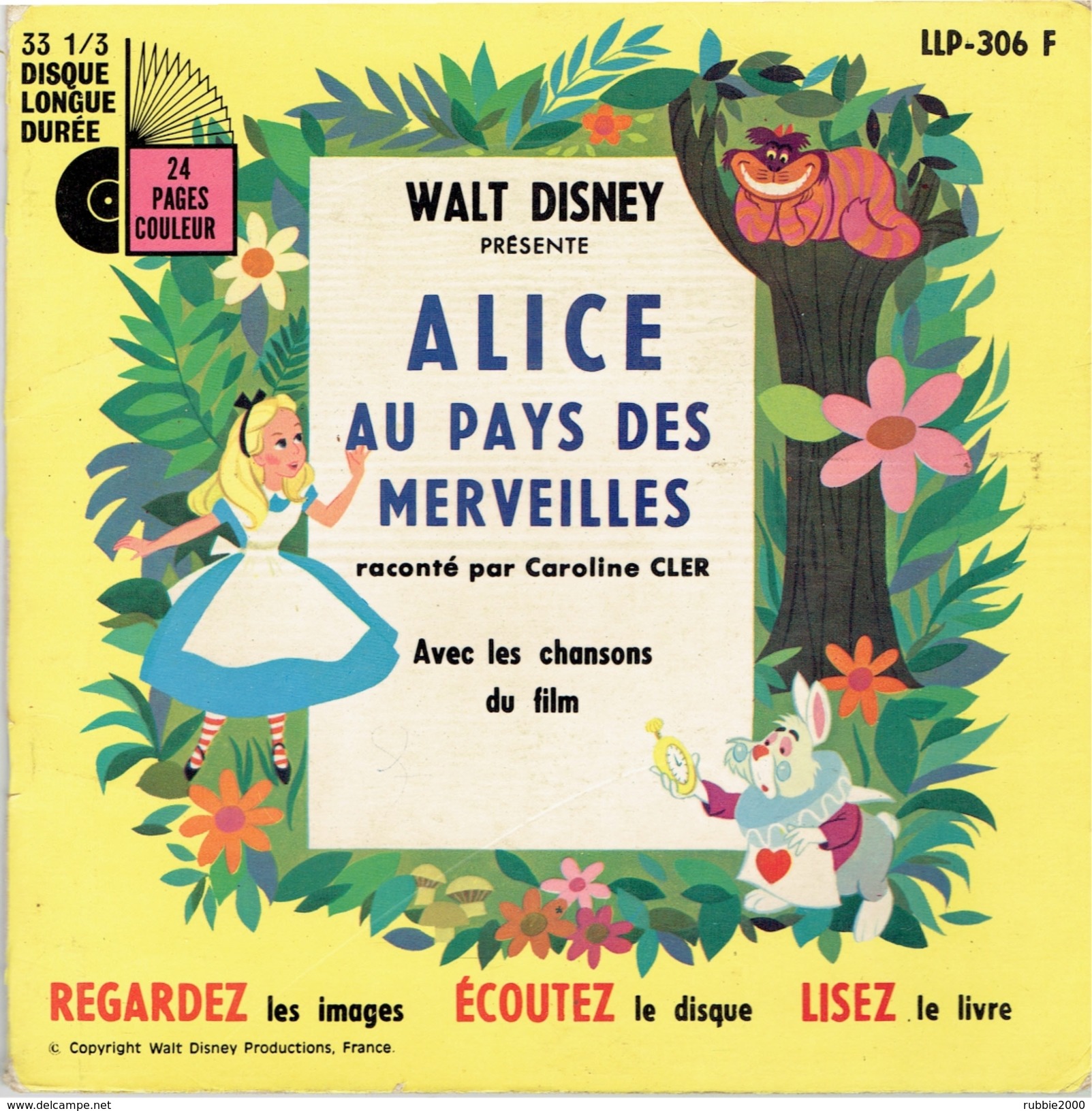 ALICE AU PAYS DES MERVEILLES 1968 WALT DISNEY LIVRET DE 24 PAGES ILLUSTREES DISQUE 33 TOURS CAROLINE CLER CHANSONS FILM - Records