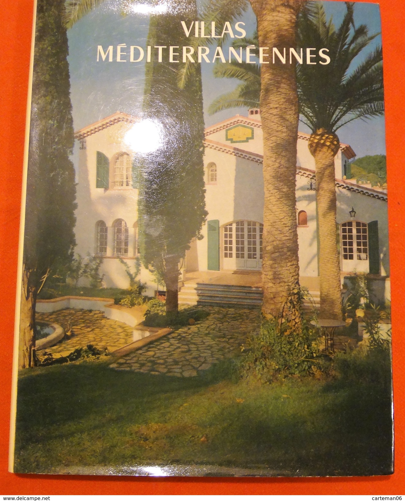 Livre - Villas Méditerranéennes - Introduction Par E. Bellini (Architecture) - Côte D'Azur