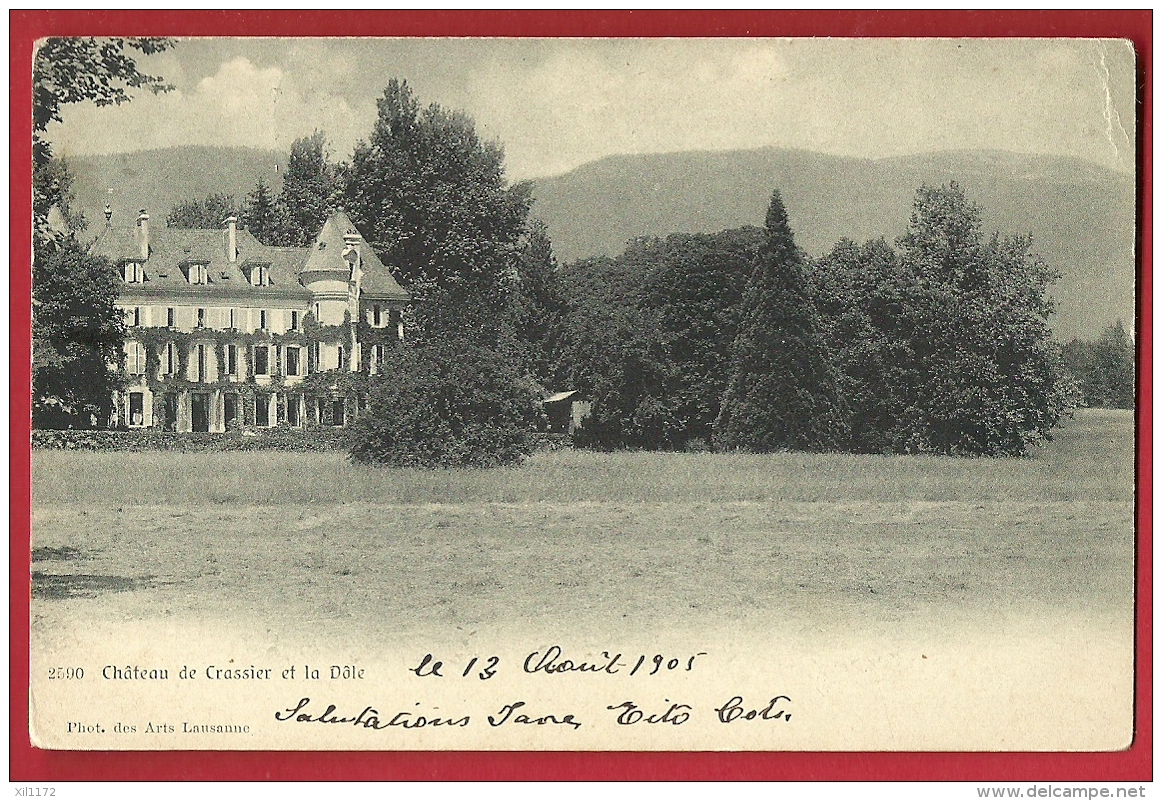 PRI-21  Château De Crassier Et La Dôle. Précurseur. Cachet 1905 - Crassier