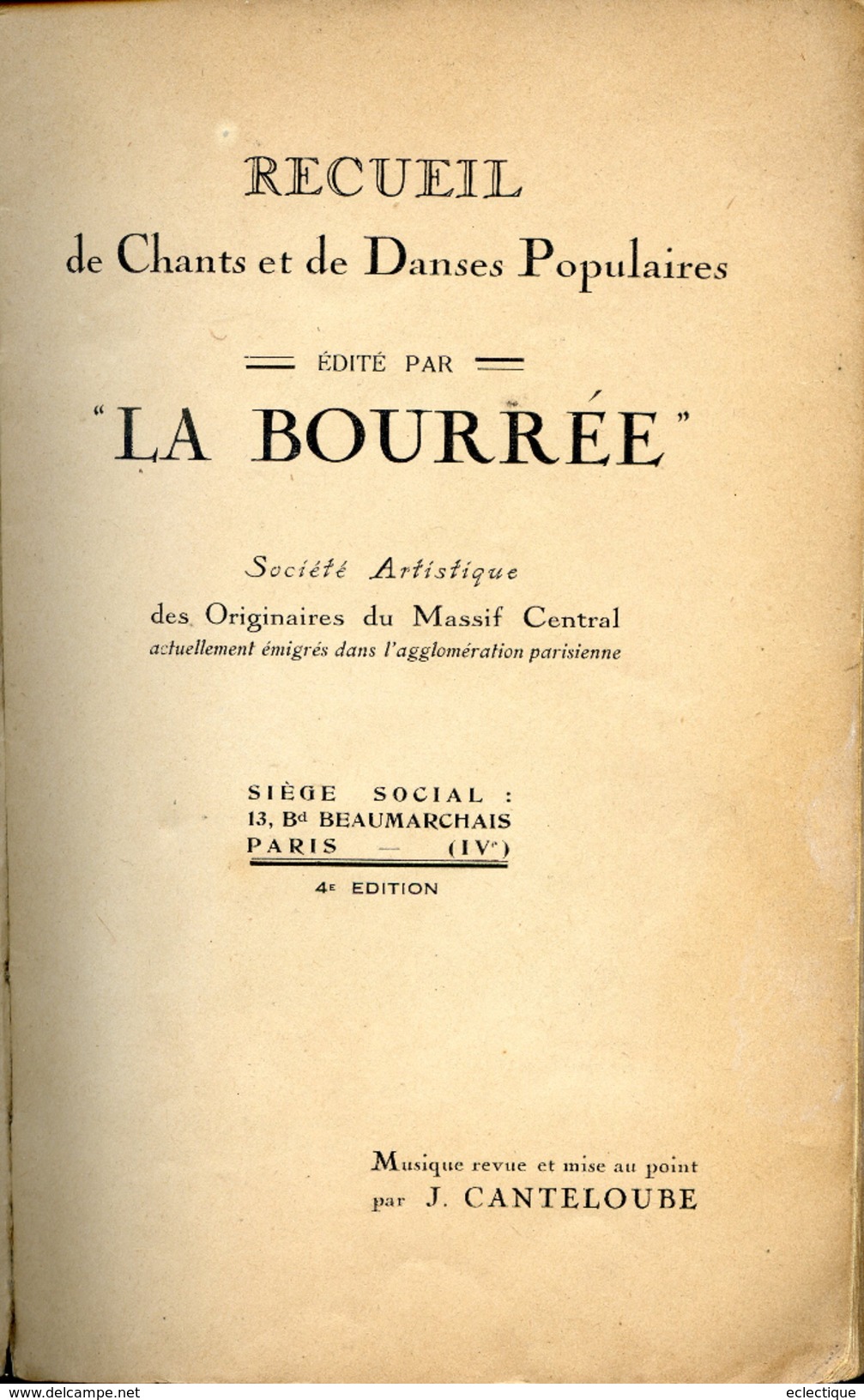 Recueil De "la Bourrée" Chants Et Danses Populaires Du Massif Central, Non Daté Probablement Années 20/30 - Auvergne