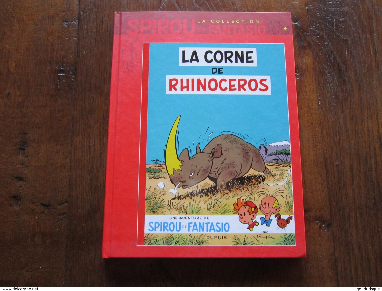 SPIROU ET FANTASIO LA COLLECTION T3 LA CORNE DE RHINOCEROS  FRANQUIN - Spirou Et Fantasio