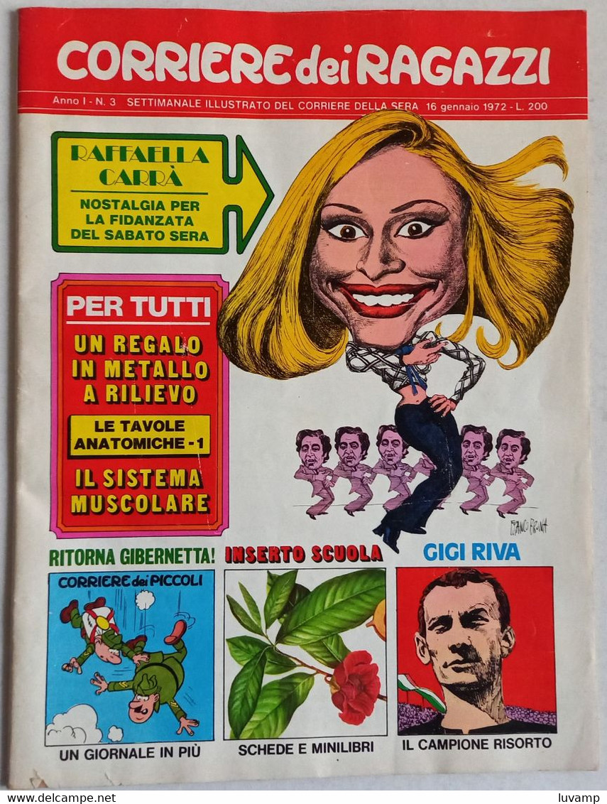 CORRIERE DEI RAGAZZI N. 3  ANNO 1 DEL 16  GENNAIO 1972 + CORRIERE DEI PICCOLI ( CART 64) - Corriere Dei Piccoli