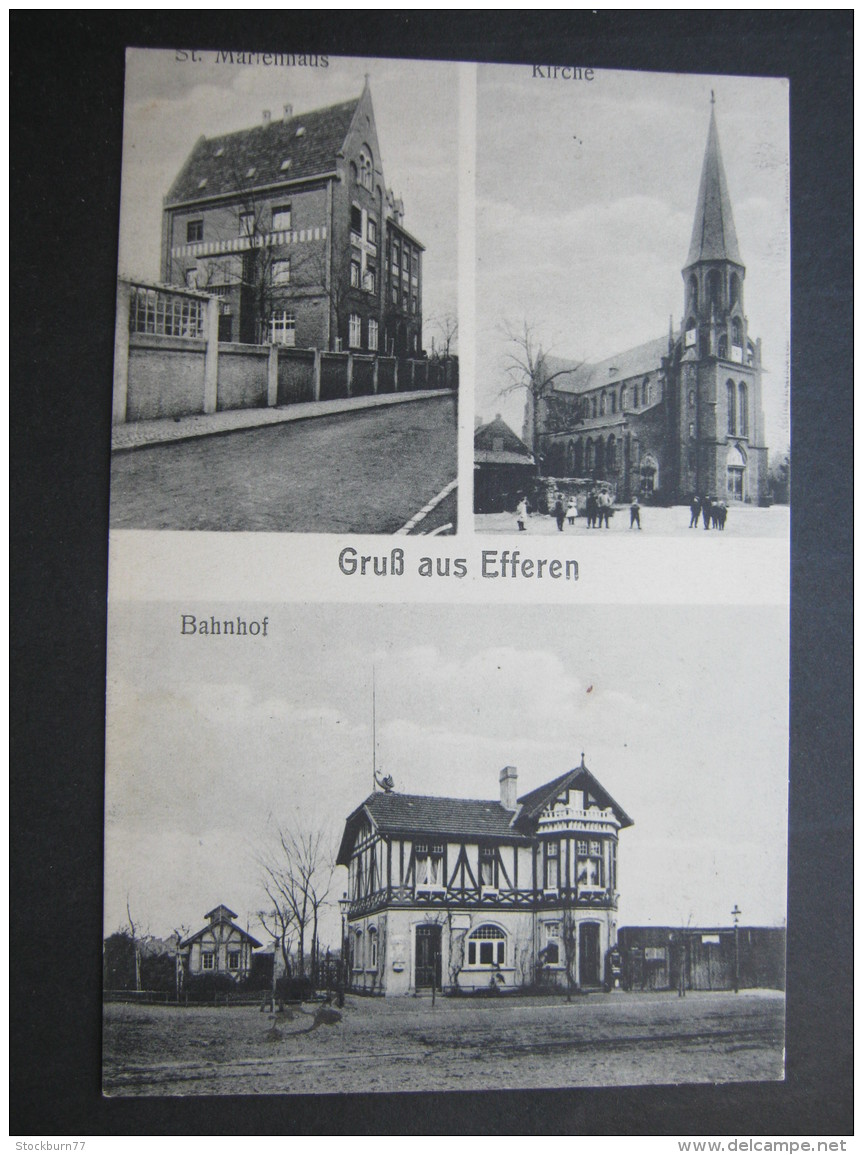 HÜRTH EFFEREN , Bahnhof,  Schöne Karte  Um   1915  Mit  Stempel - Huerth