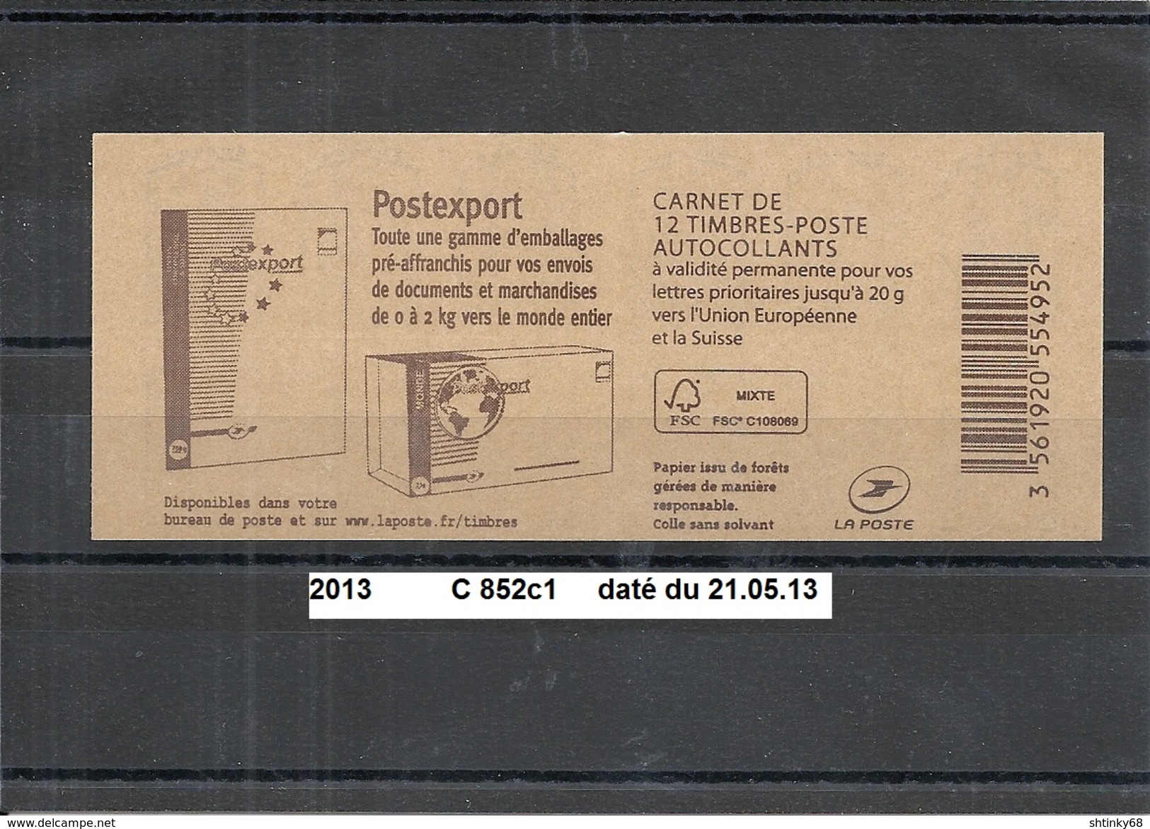 Variété Carnet Adhésifs De 2013  Neuf**  Y&T N° C 852 C1 Daté 21.05.13 - Markenheftchen