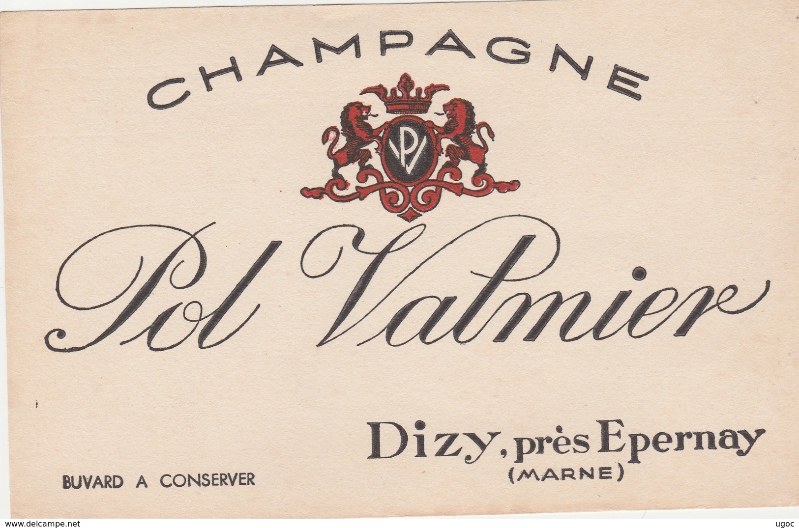 51 - BUVARD PUBLICITAIRE CHAMPAGNE POL VALMIER à DIZY, Près Epernay   - 025 - C