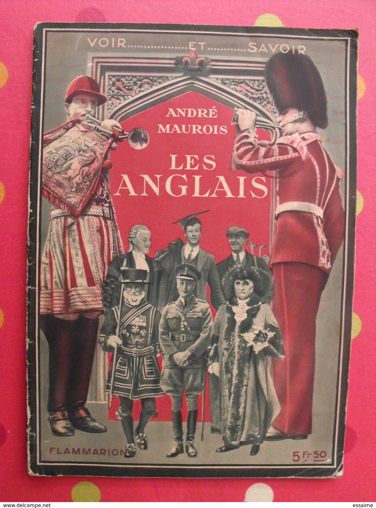 André Maurois. Les Anglais. 1935. Voir Et Savoir Flammarion - Ohne Zuordnung