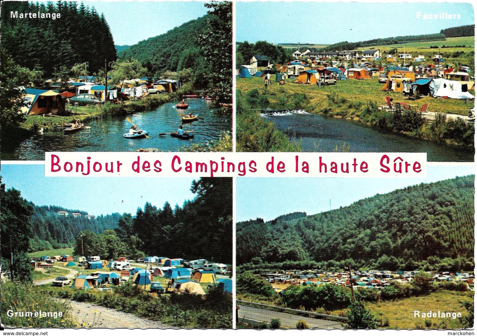 MARTELANGE (6630) : Bonjour Des Campings De La Haute Sûre (Martelange - Fauvillers - Grumelange - Radelange). CPSM. - Martelange