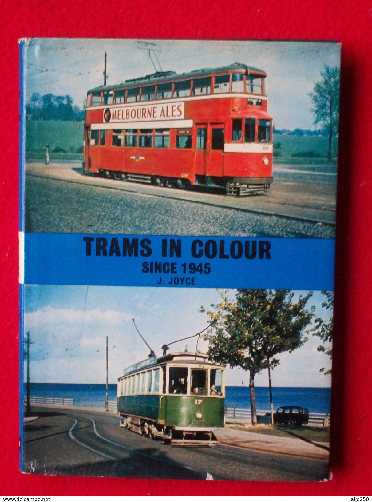 TRAMS IN COLOUR SINCE 1945 - Transports
