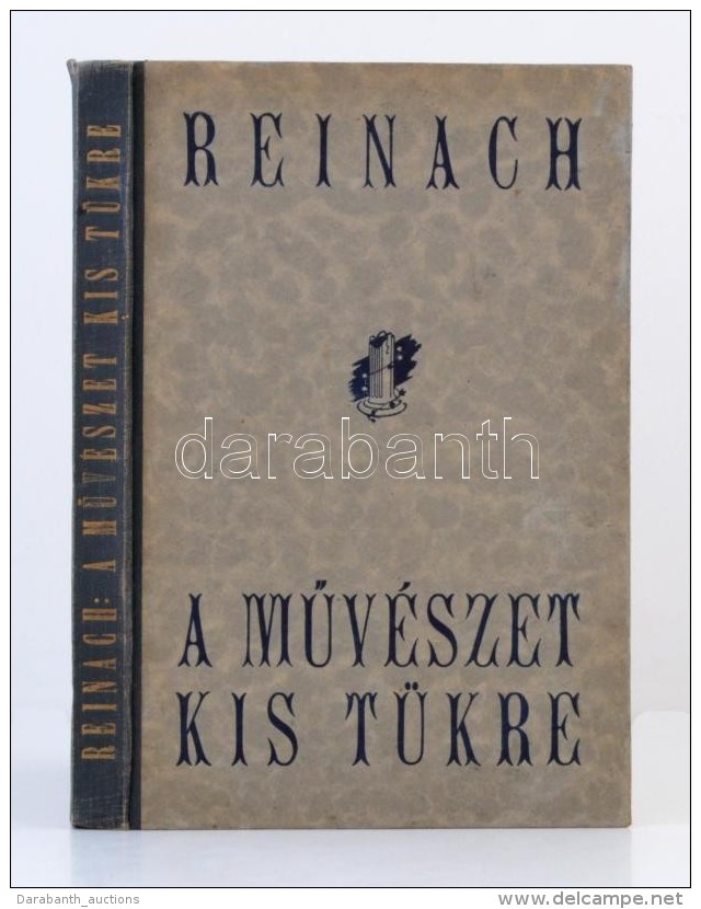 Reinach Salamon: A MÅ±v&eacute;szet Kis T&uuml;kre. Ford&iacute;totta &eacute;s R&eacute;szben Z&aacute;dor Anna.... - Ohne Zuordnung