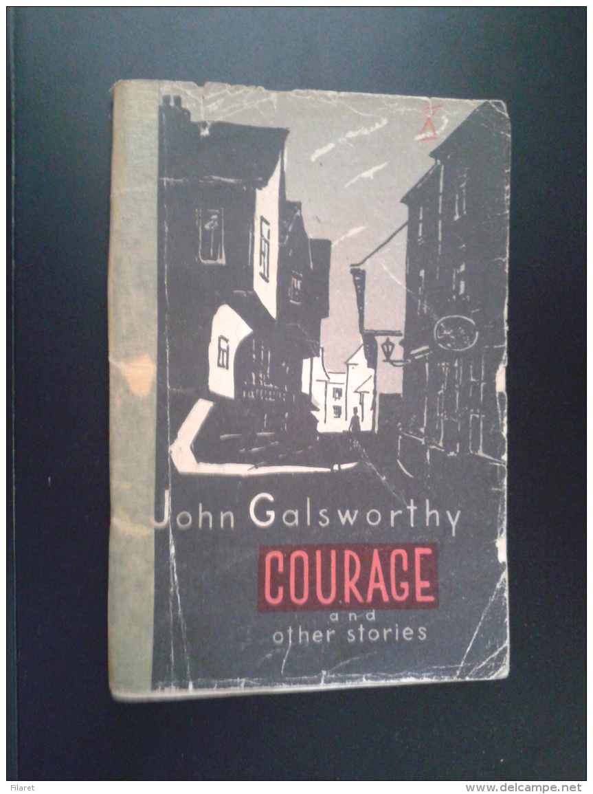 COURAGE AND OTHER STORIES-JOHN GALSWORTHY,RUSSIAN ED.IN ENGLISH LANGUAGE,1963 PERIOD - Altri & Non Classificati