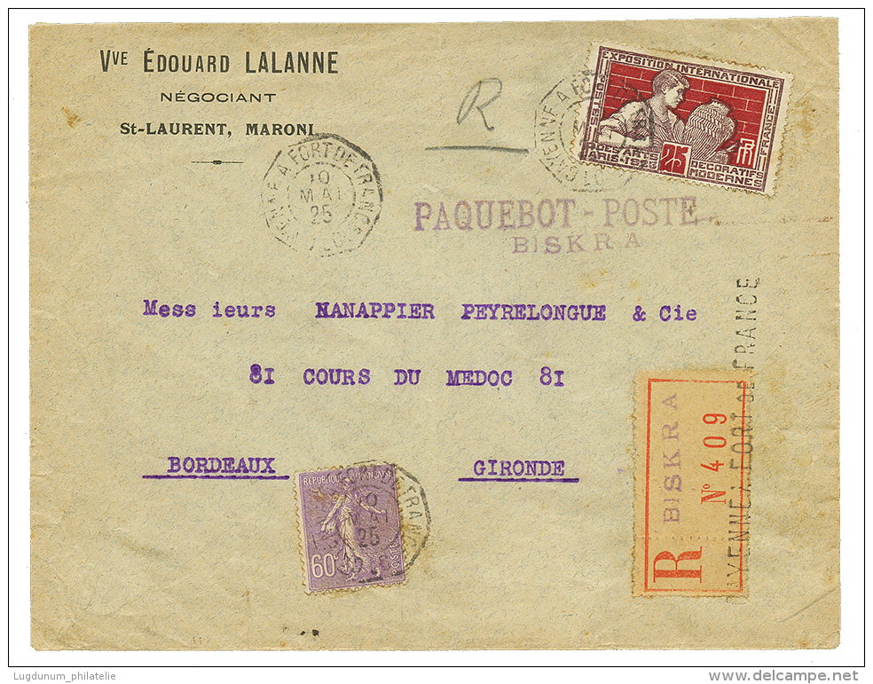 "PAQUEBOT BISKRA - ST LAURENT DU MARONI" : 1925 25c+ 60c Obl. CAYENNE A FORT DE FRANCE Sur Enveloppe RECOMMANDEE PAQUEBO - Other & Unclassified