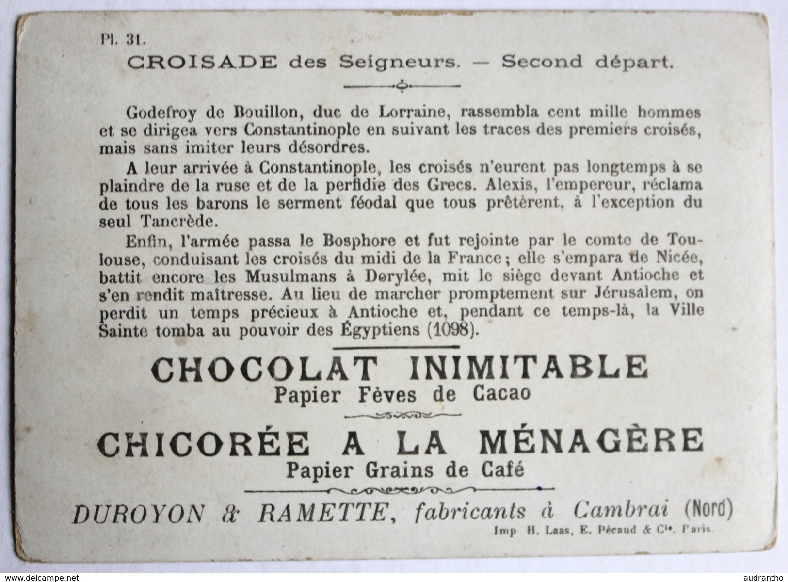 Chromo Chocolat Inimitable Duroyon Ramette Cambrai Croisade Des Seigneurs Chicorée à La Ménagère - Duroyon & Ramette