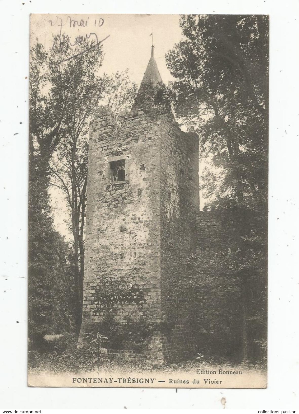 Cp , 77 , FONTENAY TRESIGNY , Ruines Du VIVIER , Voyagée 1910 - Fontenay Tresigny