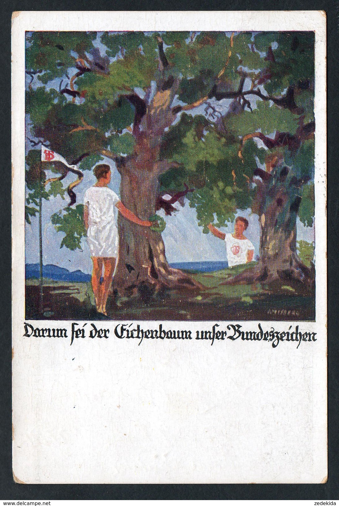 A1710 - Alte Künstlerkarte - Darum Sei Der Eichenbaum .... - Amtsberg - DT - Deutsche Turnerschaft - Werbekarte Gel - Amtsberg, Otto