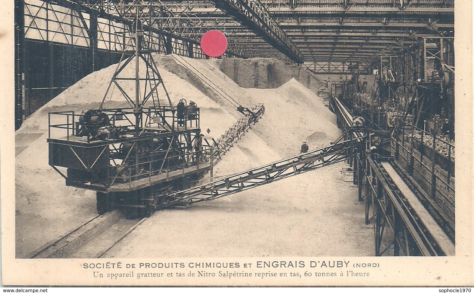 NORD - 59 - AUBY - Société De Produits Chimiques Et Engrais - Appareil Gratteur Et Tas De Nitro Salpétrine - Auby