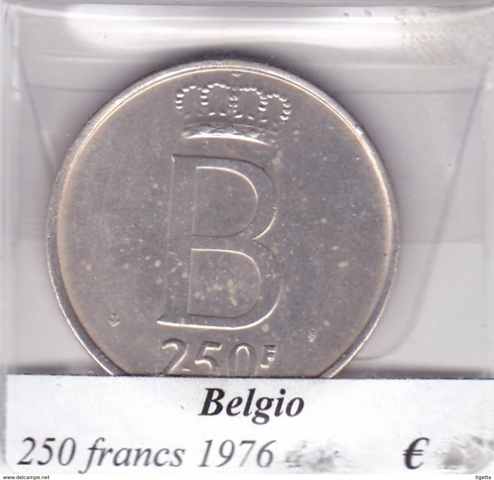 BELGIO   250 FRANCS 1976  COME DA FOTO - 250 Frank