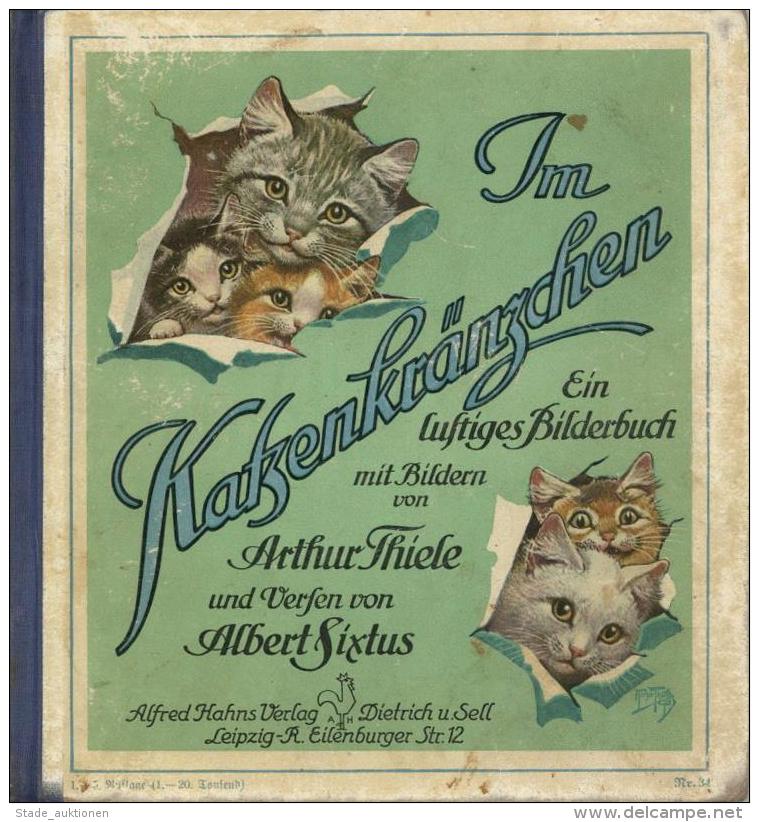 THIELE,Arthur - KATZEN-BILDERBUCH Im Katzenkr&auml;nzchen" Sign. THIELE, Gebrauchsspuren, II" - Thiele, Arthur