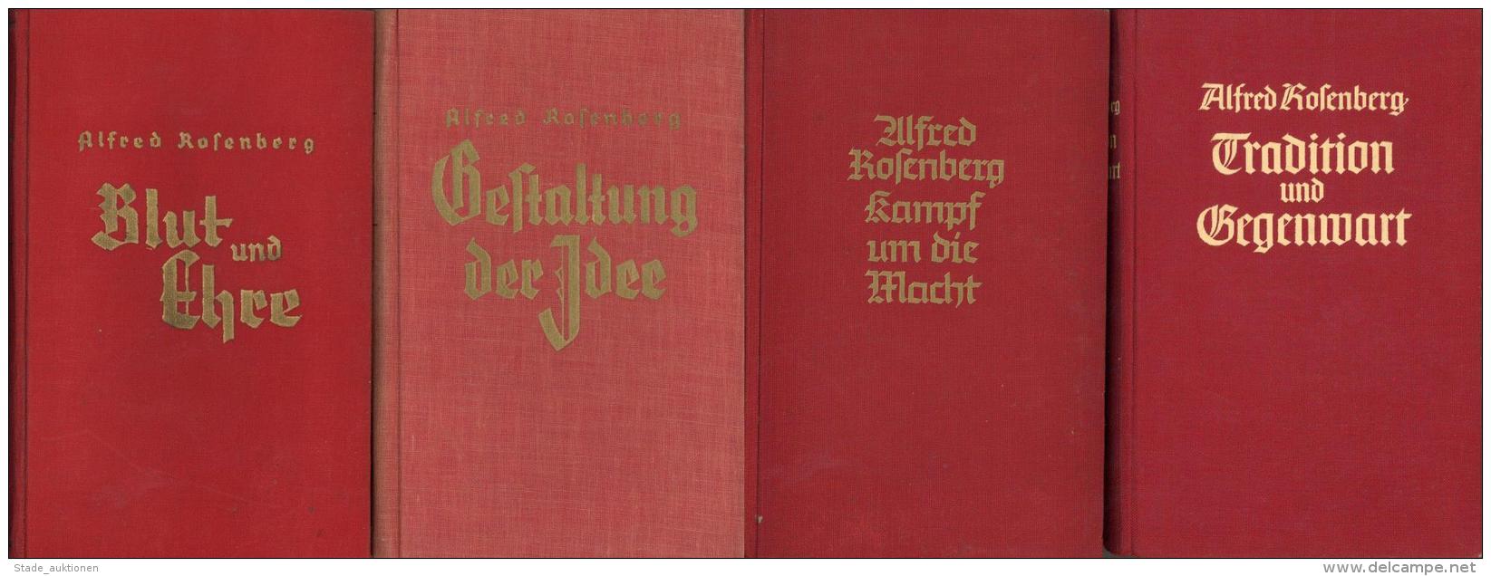 Alfred ROSENBERG - 4 Propaganda-B&uuml;cher Gestaltung Der Idee", "BLUT Und EHRE", "KAMPF Um Die MACHT" Und "Tradition U - Non Classificati