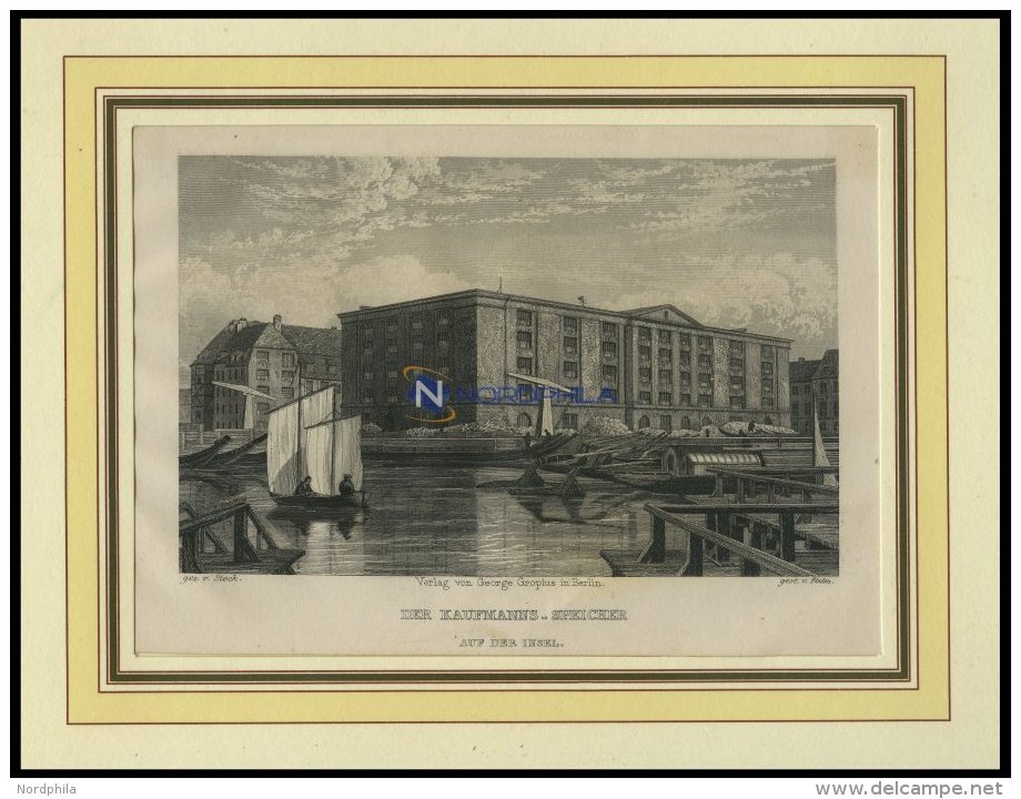 BERLIN: Der Kaufmanns Speicher, Stahlstich Von Stock/Finden Um 1833 - Lithographies