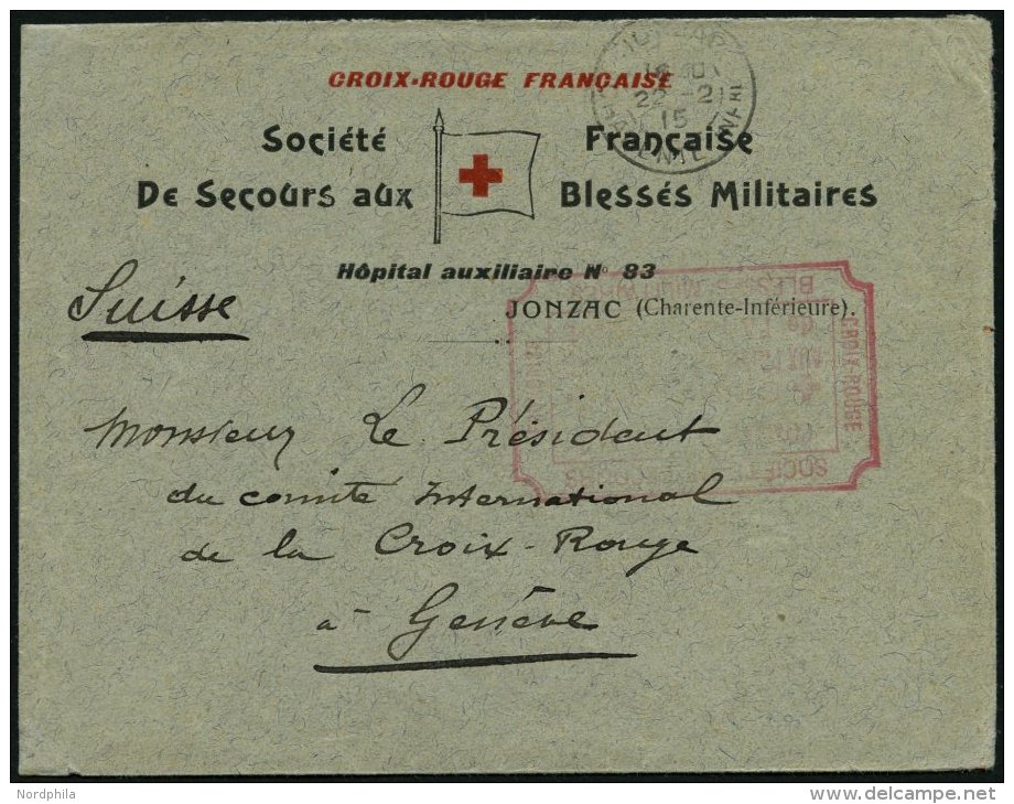 FRANKREICH FELDPOST 1915, Vordruckbrief Des Franz&ouml;sischen Roten Kreuzes Aus Dem Hospital Der Soci&egrave;t&egrave; - Covers & Documents
