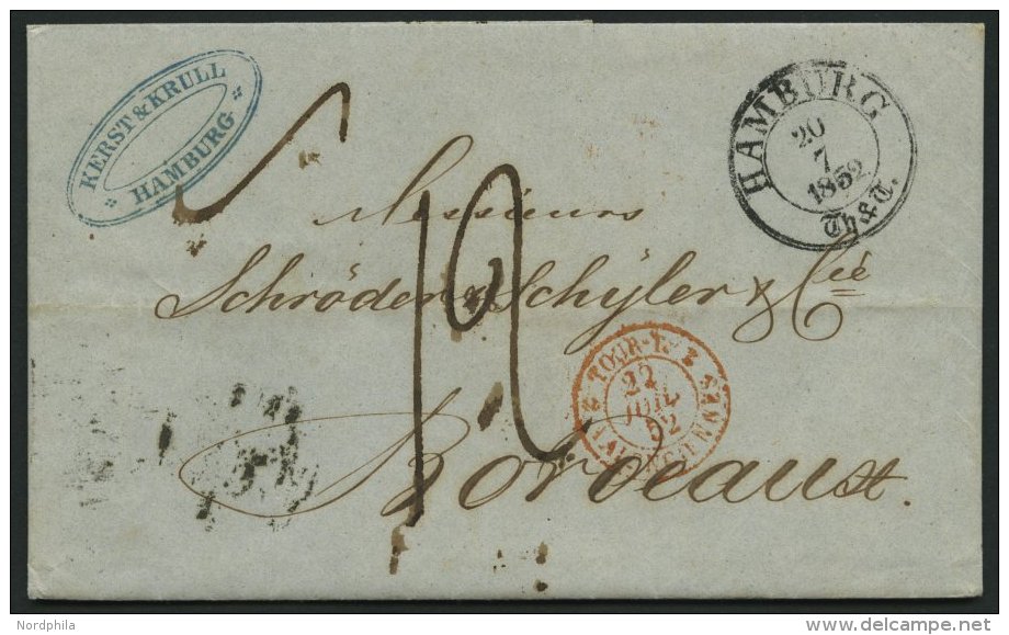 HAMBURG - THURN UND TAXISCHES O.P.A. 1852, HAMBURG Th.&amp; T., K3 Auf Brief Nach Bordeaux, Roter Tour-T-Stempel, R&uuml - Prephilately