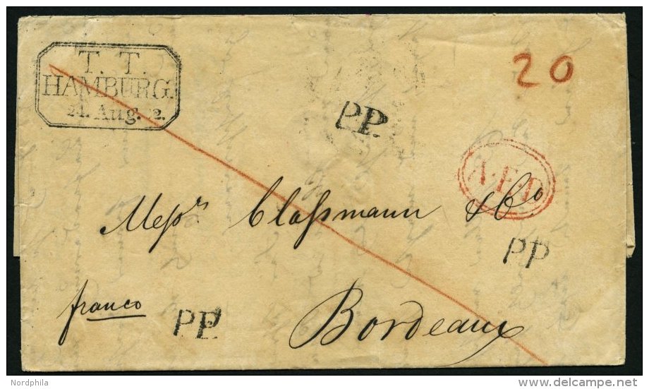 HAMBURG - THURN UND TAXISCHES O.P.A. 1832, T.T. HAMBURG, R3 Auf Brief Nach Bordeaux, 3x L1 P.P. Und In Rot A.E.D., R&uum - Prephilately