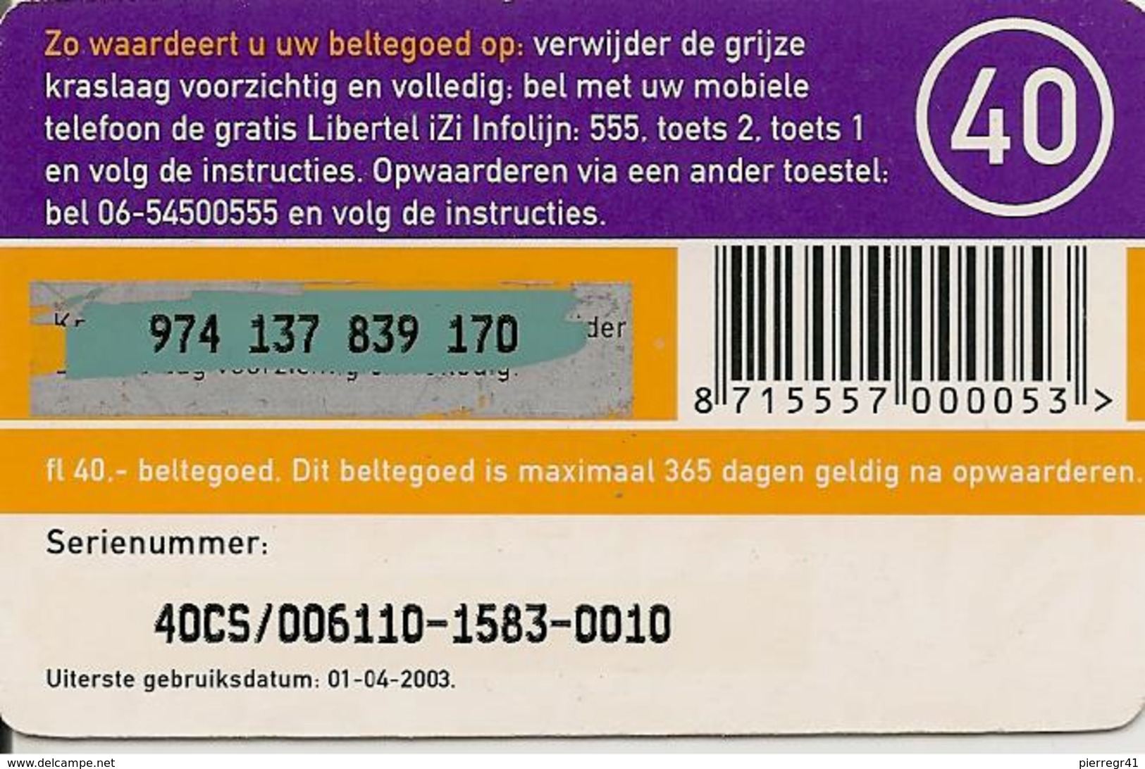 CARTE PREPAYEE-NL-VODAFONE-lLIBERTEL-IZI-40-04/2003- GRATTEE--TBE - Cartes GSM, Prépayées Et Recharges