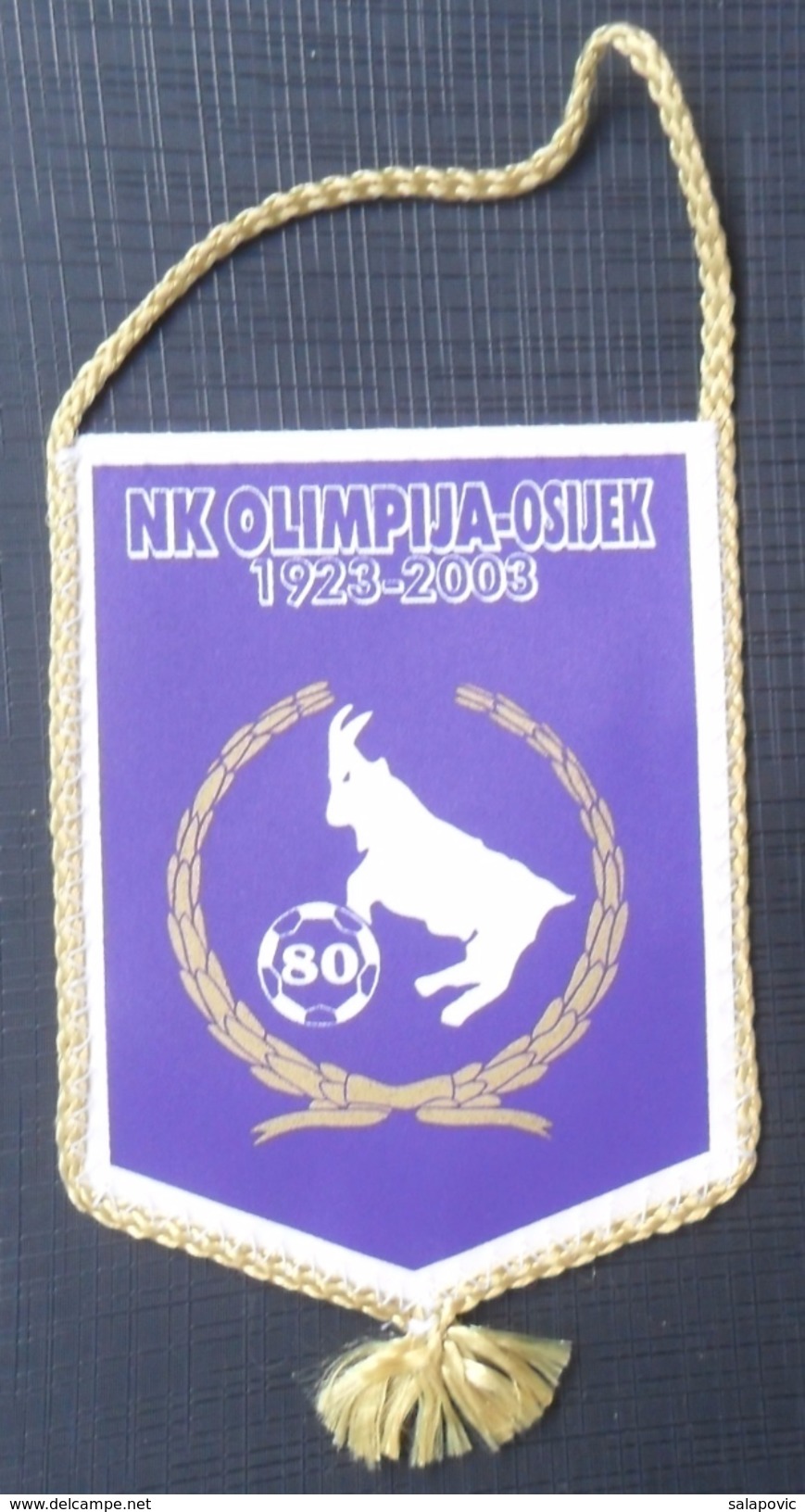 NK OLIMPIJA OSIJEK CROATIA  FOOTBALL CLUB, CALCIO OLD PENNANT - Uniformes Recordatorios & Misc