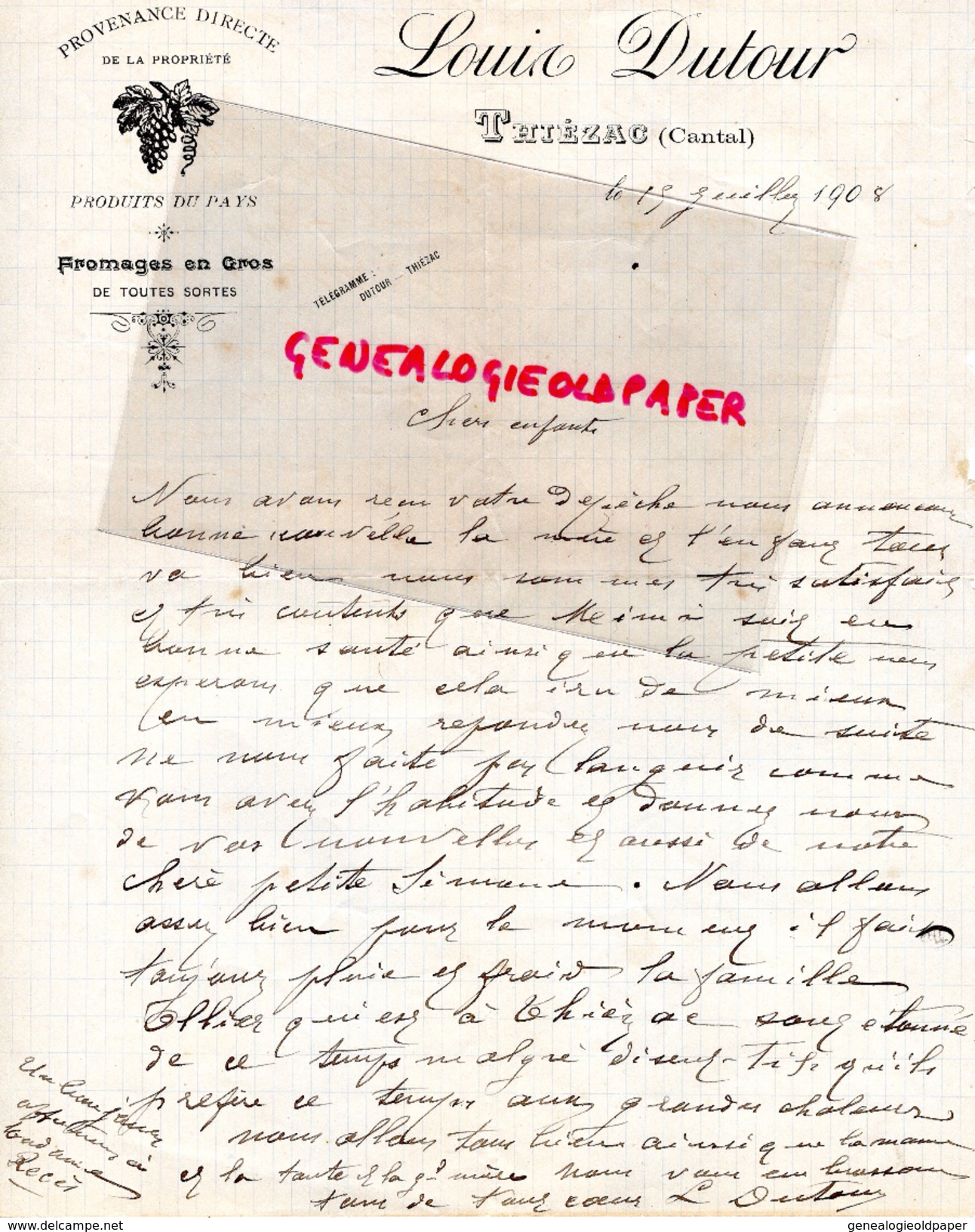 15 - THIEZAC - LETTRE MANUSCRITE SIGNEE LOUIS DUTOUR- FROMAGE FROMAGES-1908 - Alimentare