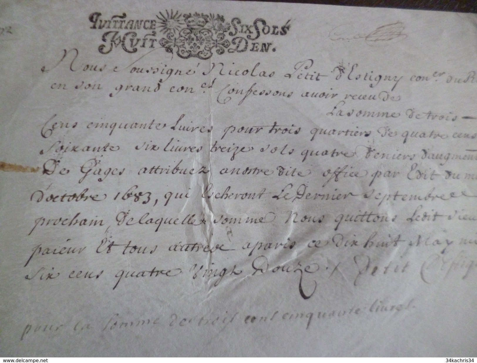 Manuscrit Sur Velin  Paris 18 Mai1692 Nicolas Petit D'Estigny Conseiller Du Roi. Quitance Trois Quartiers De Ses Gages - Manuscripts