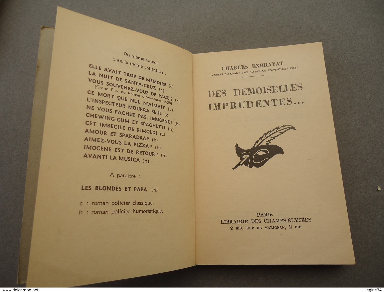 Librairie Des Champs Elysées Le Masque - 1961 - No 721 - Charles Exbrayat - Des Demoiselles Imprudentes  - - Le Masque