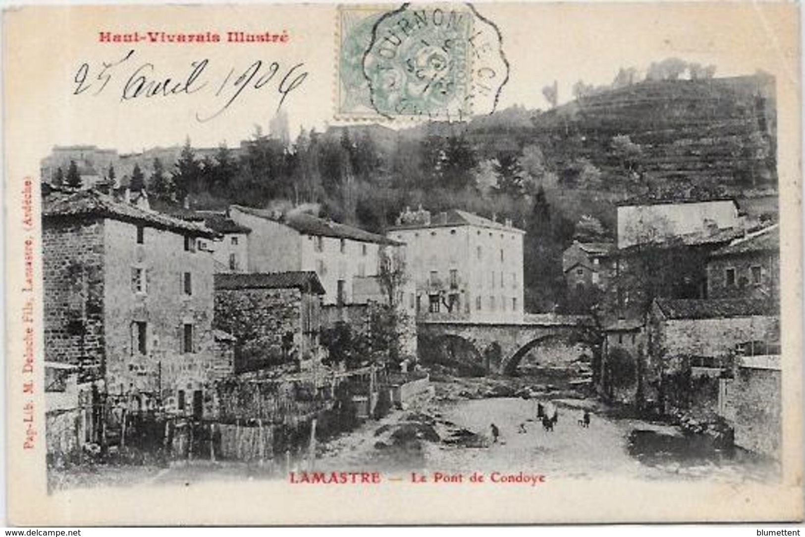 CPA LAMASTRE Ardèche Circulé En 1906 - Lamastre